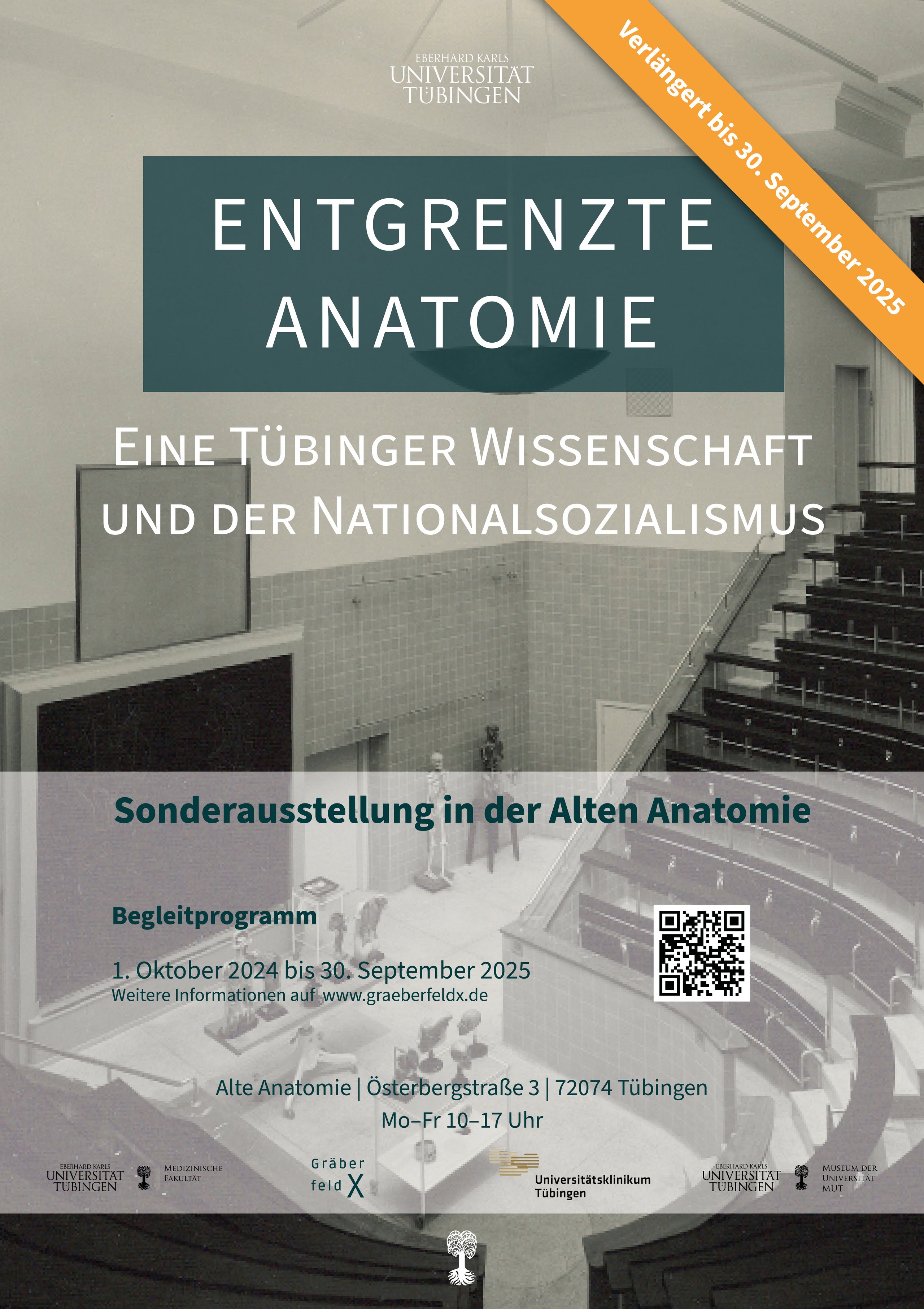 Poster with the German title and subtitle of "Entgrenzte Anatomie. Eine Tübinger Wissenschaft und der Nationalsozialismus" as well as the beforementioned information on the special exhibition