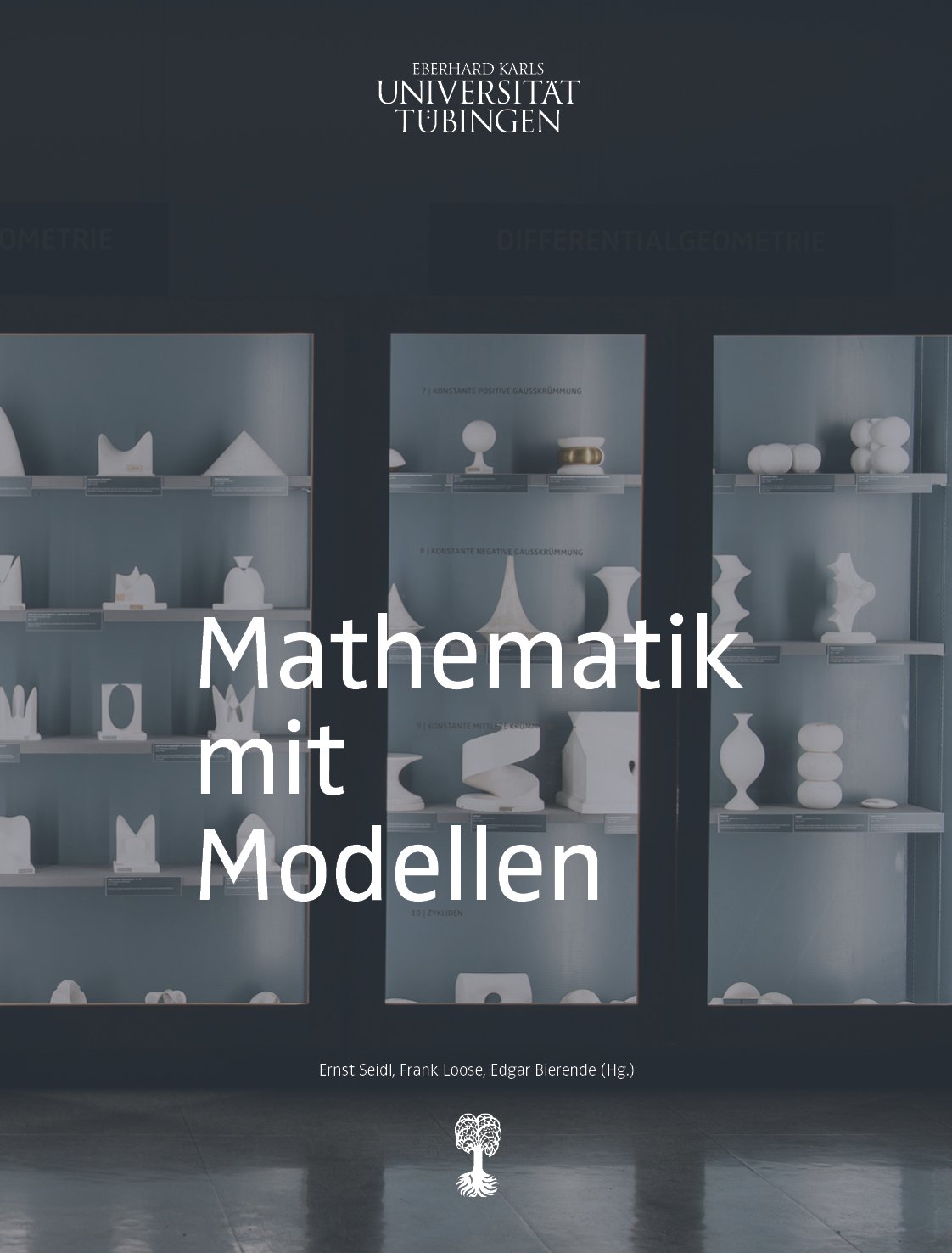 Cover "Mathematik mit Modellen" vor einer beleuchteten Vitrine mit weißen Modellen"