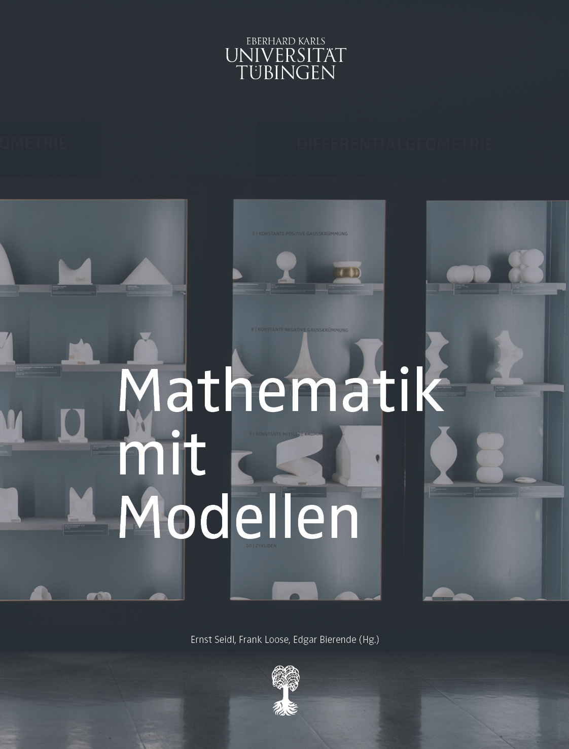 "Mathematik mit Modellen" (Schriften des MUT, vol. 16) Cover "Mathematik mit Modellen" against an illuminated showcase with colourless mathematical models